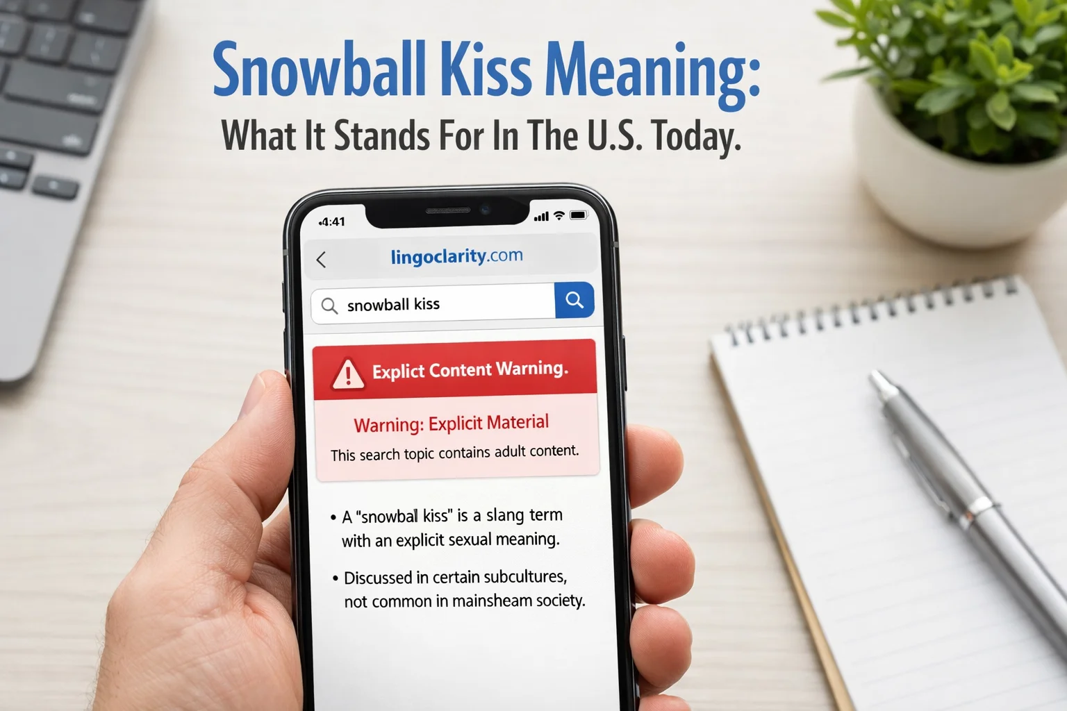 Phone screen showing a search for snowball kiss with a content warning and study notes.