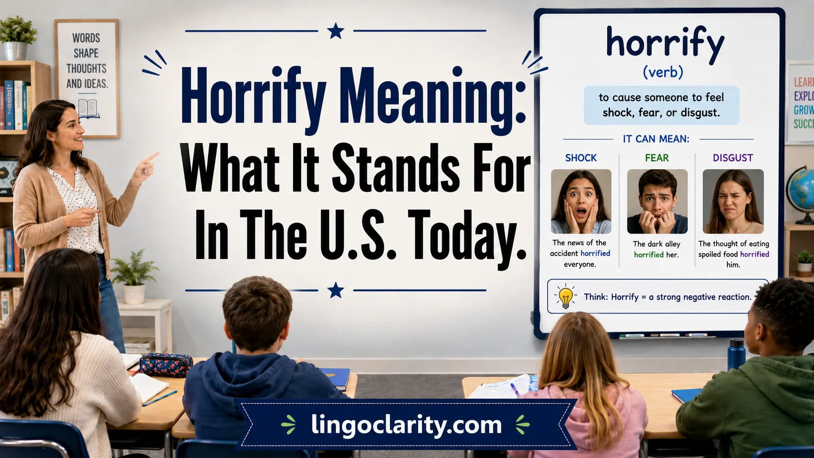 Students learning the meaning of horrify with examples of shock, fear, and disgust.